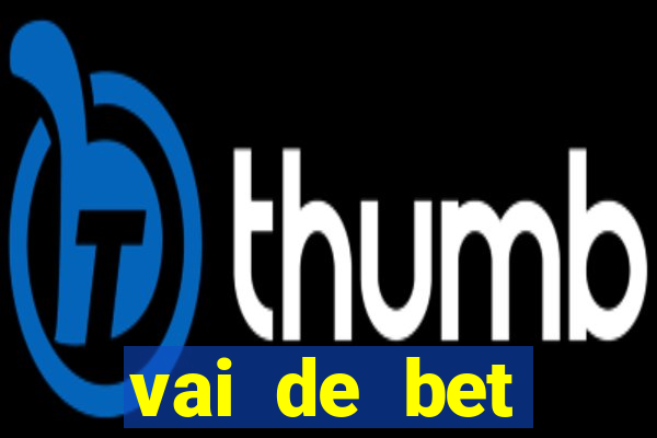 vai de bet gusttavo lima app